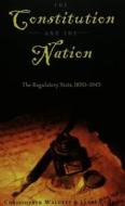 The Constitution and the Nation di Christopher Waldrep, Lynne Curry edito da Lang, Peter
