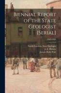 Biennial Report of the State Geologist [serial]; 1923/1924 di Joseph Hyde Pratt edito da LIGHTNING SOURCE INC