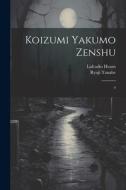 Koizumi Yakumo zenshu: 4 di Lafcadio Hearn, Ryuji Tanabe edito da LEGARE STREET PR