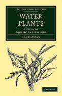 Water Plants di Agnes Arber, Arber edito da Cambridge University Press