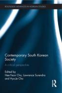 Contemporary South Korean Society: A Critical Perspective edito da ROUTLEDGE