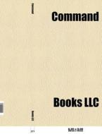 Command & Conquer di Source Wikipedia edito da Books LLC, Reference Series
