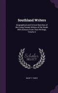 Southland Writers di Mary T Tardy edito da Palala Press