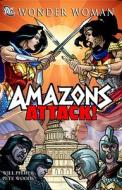 Wonder Woman Amazons Attack Sc di Will Pfeifer edito da Dc Comics