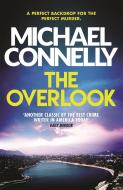 The Overlook di Michael Connelly edito da Orion Publishing Group