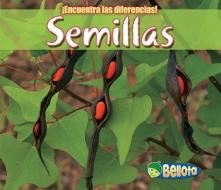 Semillas = Seeds di Charlotte Guillain edito da Heinemann Library