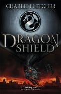 Dragon Shield di Charlie Fletcher edito da Hachette Children's Group