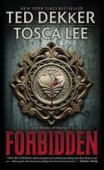 Forbidden di Ted Dekker, Tosca Lee edito da CTR STREET
