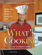What's Cooking di Anthony Sepe edito da AuthorHouse