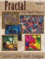 Fractal Cross Stitch Patterns di Tracy Warrington edito da Createspace