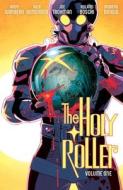 The Holy Roller Volume 1 di Andy Samberg, Joe Trohman, Rick Remender edito da IMAGE COMICS