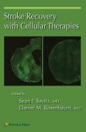 Stroke Recovery with Cellular Therapies edito da Springer-Verlag GmbH