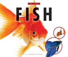 Fish di Kathryn Stevens edito da CHILDS WORLD