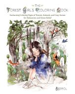 The Forest Girl's Coloring Book edito da Ulysses Press
