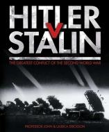 Hitler V Stalin di John Erickson, Ljubica Erickson edito da Carlton Books Ltd