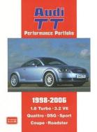 Audi TT Performance Portfolio 1998-2006 edito da Brooklands Books Ltd