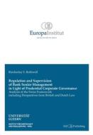 Regulation and Supervision of Bank Senior Management in Light of Prudential Corporate Governance di Kimberley S. Rothwell edito da tredition
