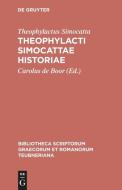 Theophylacti Simocattae historiae di Theophylactus Simocatta edito da De Gruyter
