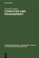 Computer und Management di Donald H. Sanders edito da De Gruyter