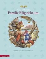 Villa Eichblatt - Familie Eilig zieht um di Caroline Ronnefeldt edito da Betz, Annette