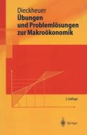 Übungen und Problemlösungen zur Makroökonomik di Gustav Dieckheuer edito da Springer Berlin Heidelberg
