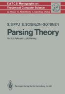 Parsing Theory di Seppo Sippu, Eljas Soisalon-Soininen edito da Springer Berlin Heidelberg