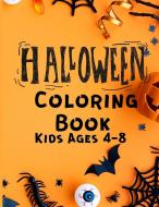 Halloween Coloring Book Kids 4-8 di Lena Bidden edito da Milestone Publish
