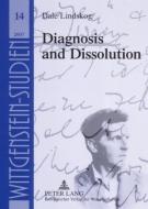 Diagnosis and Dissolution di Dale Lindskog edito da Lang, Peter GmbH