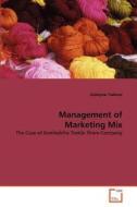 Management of Marketing Mix di Gebeyaw Tadesse edito da VDM Verlag