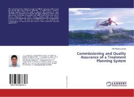 Commissioning and Quality Assurance of a Treatment Planning System di MD Akhtaruzzaman edito da LAP Lambert Academic Publishing