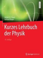 Kurzes Lehrbuch der Physik di Gerhard Klages, Herbert A. Stuart edito da Springer Berlin Heidelberg