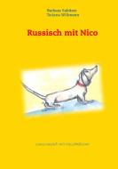 Russisch mit Nico di Barbara Sabitzer, Tatiana Willmann edito da Books on Demand