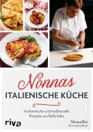 Nonnas italienische Küche di Silvana Bini, @Nonnasilviofficial edito da riva Verlag