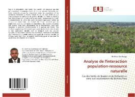 Analyse de l'interaction population-ressource naturelle di Mathieu Ouédraogo edito da Editions universitaires europeennes EUE