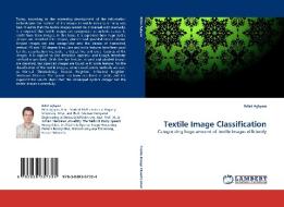Textile Image Classification di Rifat Asliyan edito da LAP Lambert Acad. Publ.