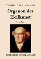 Organon der Heilkunst di Samuel Hahnemann edito da Hofenberg