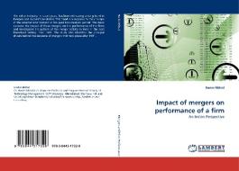 Impact of mergers on performance of a firm di Harini Mittal edito da LAP Lambert Acad. Publ.