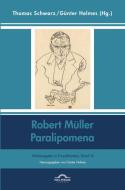 Robert Müller: Paralipomena edito da Igel Verlag