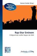 Rap-Star Eminem edito da FastBook Publishing
