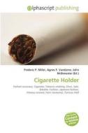 Cigarette Holder edito da Vdm Publishing House