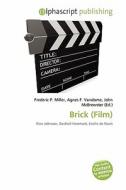 Brick (film) edito da Betascript Publishing