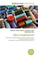 Opus Anglicanum edito da Alphascript Publishing