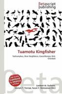 Tuamotu Kingfisher edito da Betascript Publishing