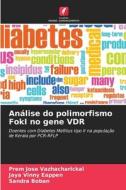 Análise do polimorfismo FokI no gene VDR di Prem Jose Vazhacharickal, Jaya Vinny Eappen, Sandra Boban edito da Edições Nosso Conhecimento