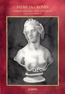 Patricia Cronin: Harriet Hosmer, Lost and Found: A Catalogue Raisonne edito da Charta