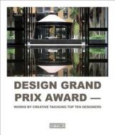 Design Grand Prix Award di Wang Yu edito da ACC