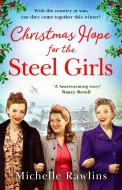 Christmas Hope For The Steel Girls di Michelle Rawlins edito da HarperCollins Publishers