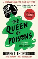 The Queen Of Poisons di Robert Thorogood edito da HarperCollins Publishers