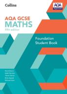 GCSE Maths AQA Foundation Student Book di Kevin Evans, Keith Gordon, Trevor Senior, Brian Speed, Michael Kent edito da HarperCollins Publishers