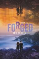 Forged di Erin Bowman edito da HARPERCOLLINS